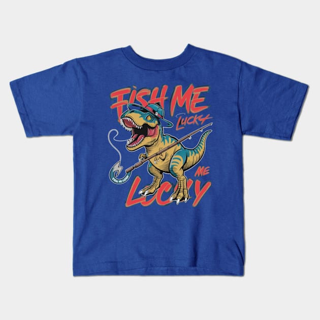 fun cartoon image of a t rex fishing with the words fish me lucky written on the inside (4) Kids T-Shirt by YolandaRoberts